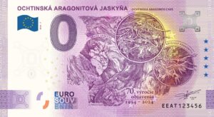 0 Euro Souvenir bankovka - OCHTINSKÁ ARAGONITOVÁ JASKYŇA 2024-7